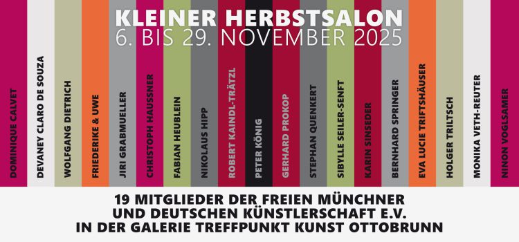 Kleiner Herbstsalon 6. bis 29. 11.2025 (für Details bitte klicken)